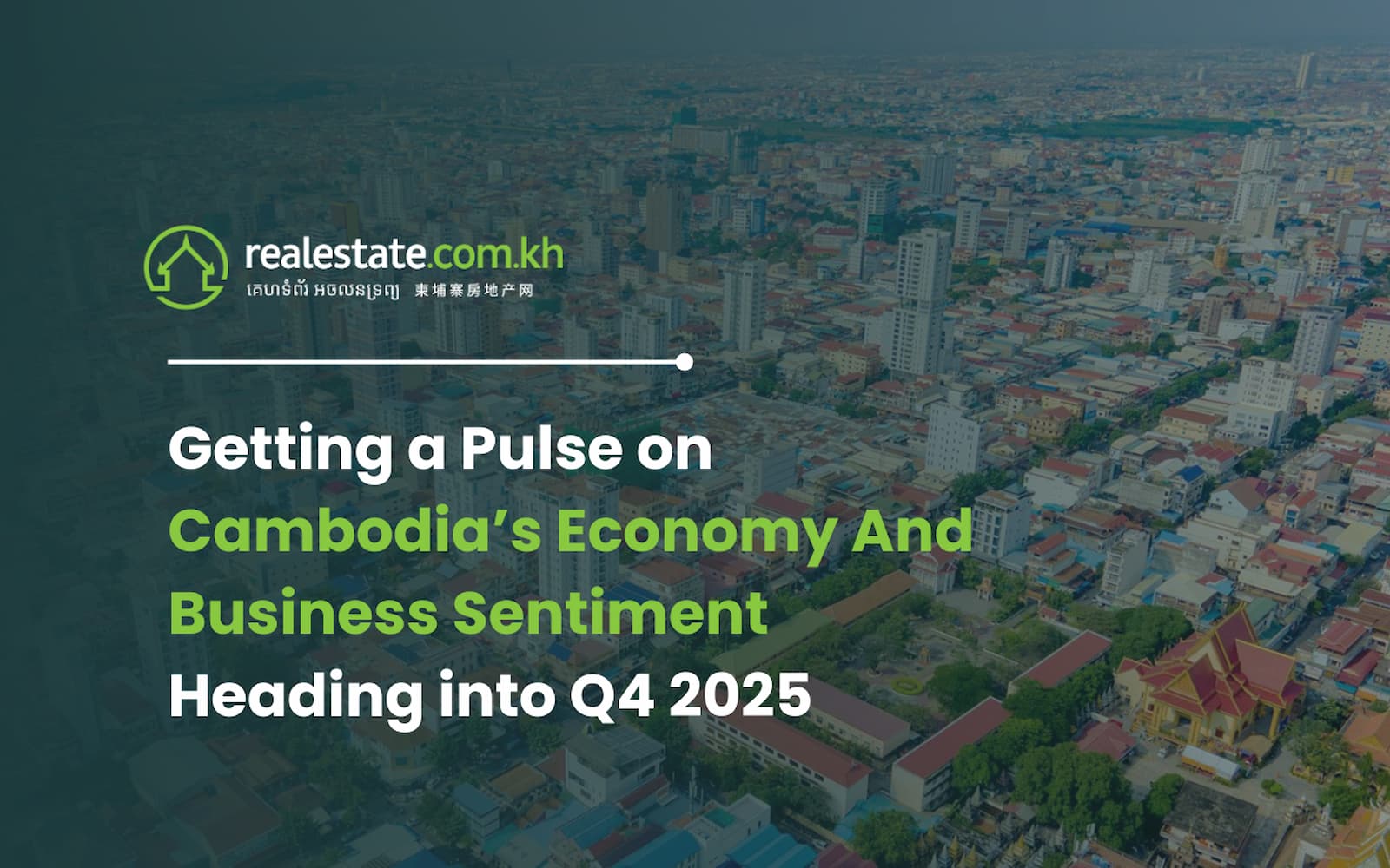 Getting a Pulse on Cambodia’s Economy And Business Sentiment Heading into Q4 2025